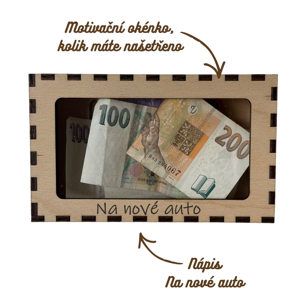 Dřevěná pokladnička s nápisem Na nové auto - originální dárek